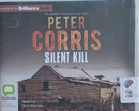 Silent Kill written by Peter Corris performed by Dino Marnika on Audio CD (Unabridged)